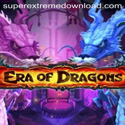 Unleash Your Inner Dragon: EraOfDragons Enters the Superextreme Realm
